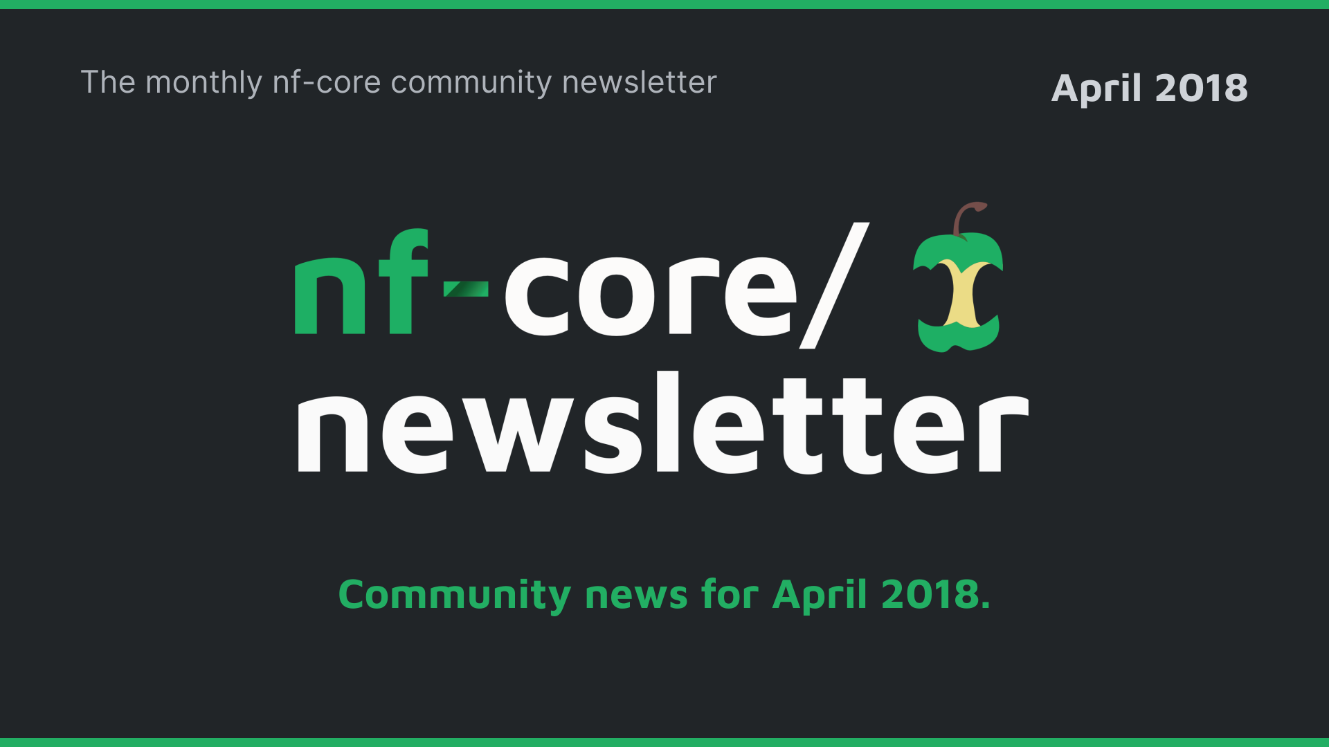 nf-core newsletter — April 2018